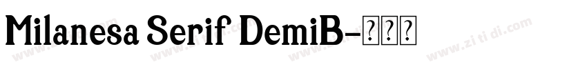 Milanesa Serif DemiB字体转换